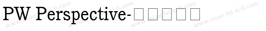 PW Perspective字体转换